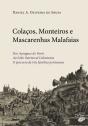 Colaços, Monteiros e Mascarenhas Malafaias - Preview