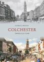 Colchester Through Time - Preview