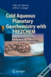Cold Aqueous Planetary Geochemistry With Frezchem