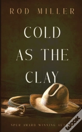 Cold As The Clay