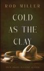 Cold As The Clay - Preview