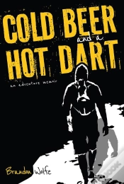 Capa do artigo Cold Beer And A Hot Dart