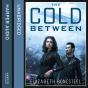 Cold Between - Preview