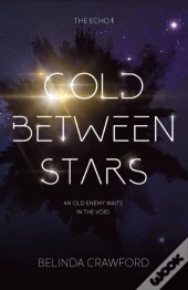 Cold Between Stars