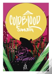 Capa do artigo Cold Blood Samurai Volume 1