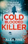 Cold Blooded Killer