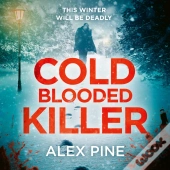 Cold Blooded Killer
