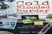 Cold Blooded Murder