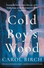 Cold Boy'S Wood - Preview