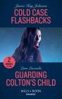 Cold Case Flashbacks / Guarding Colton'S Child - Preview