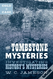 Cold Case: The Tombstone Mysteries