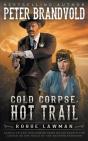 Cold Corpse, Hot Trail: A Classic Wester - Preview