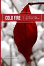Cold Fire - Preview