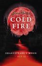 Cold Fire - Preview