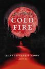 Cold Fire - Preview