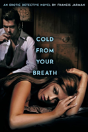 Cold From Your Breath - Preview