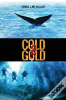 Cold Gold 2