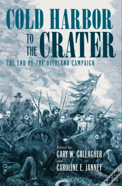 Capa do artigo Cold Harbor To The Crater
