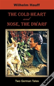 Capa do artigo Cold Heart. Nose, The Dwarf (Two German Tales)