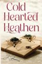 Cold Hearted Heathen - Preview