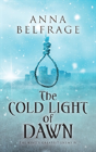 Cold Light Of Dawn - Preview