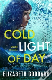 Capa do artigo Cold Light Of Day (Missing In Alaska Book #1)