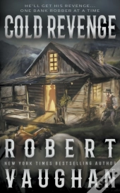 Cold Revenge: A Classic Western