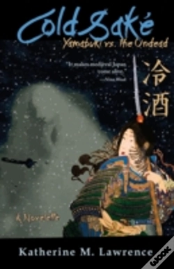 Capa do artigo Cold Sake: Yamabuki Vs. The Undead