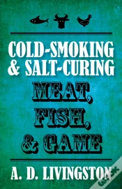 Capa do artigo Cold-Smoking & Salt-Curing Meat, Fish, & Game