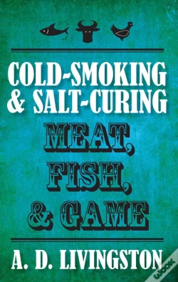 Capa do artigo Cold-Smoking & Salt-Curing Meat, Fish, & Game