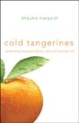 Cold Tangerines - Preview