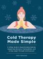 Cold Therapy Made Simple - Preview