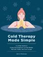 Cold Therapy Made Simple - Preview