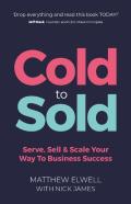 Cold To Sold