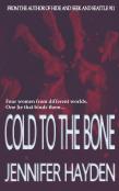 Cold To The Bone