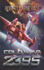 Cold War 2395 - Preview