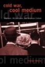 Cold War, Cool Medium - Preview