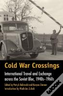 Cold War Crossings