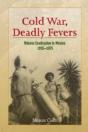 Cold War, Deadly Fevers - Preview