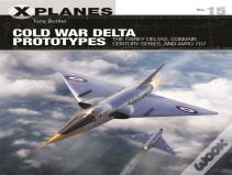 Cold War Delta Prototypes