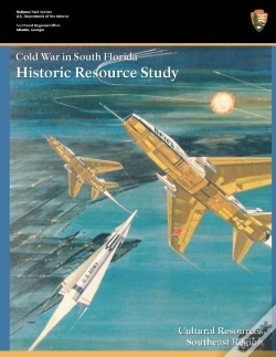 Capa do artigo Cold War In South Florida Historic Resource Study