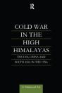 Cold War In The High Himalayas - Preview