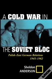 Capa do artigo Cold War In The Soviet Bloc