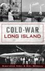 Cold War Long Island - Preview