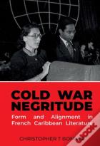 Cold War Negritude