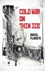 Cold War On Thin Ice - Preview