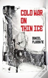 Cold War On Thin Ice