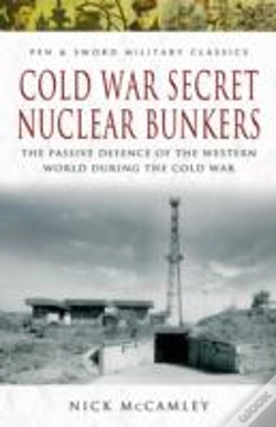 Capa do artigo Cold War Secret Nuclear Bunkers
