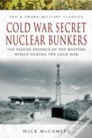 Cold War Secret Nuclear Bunkers