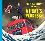 Cold War Steve Presents... A Prat'S Progress